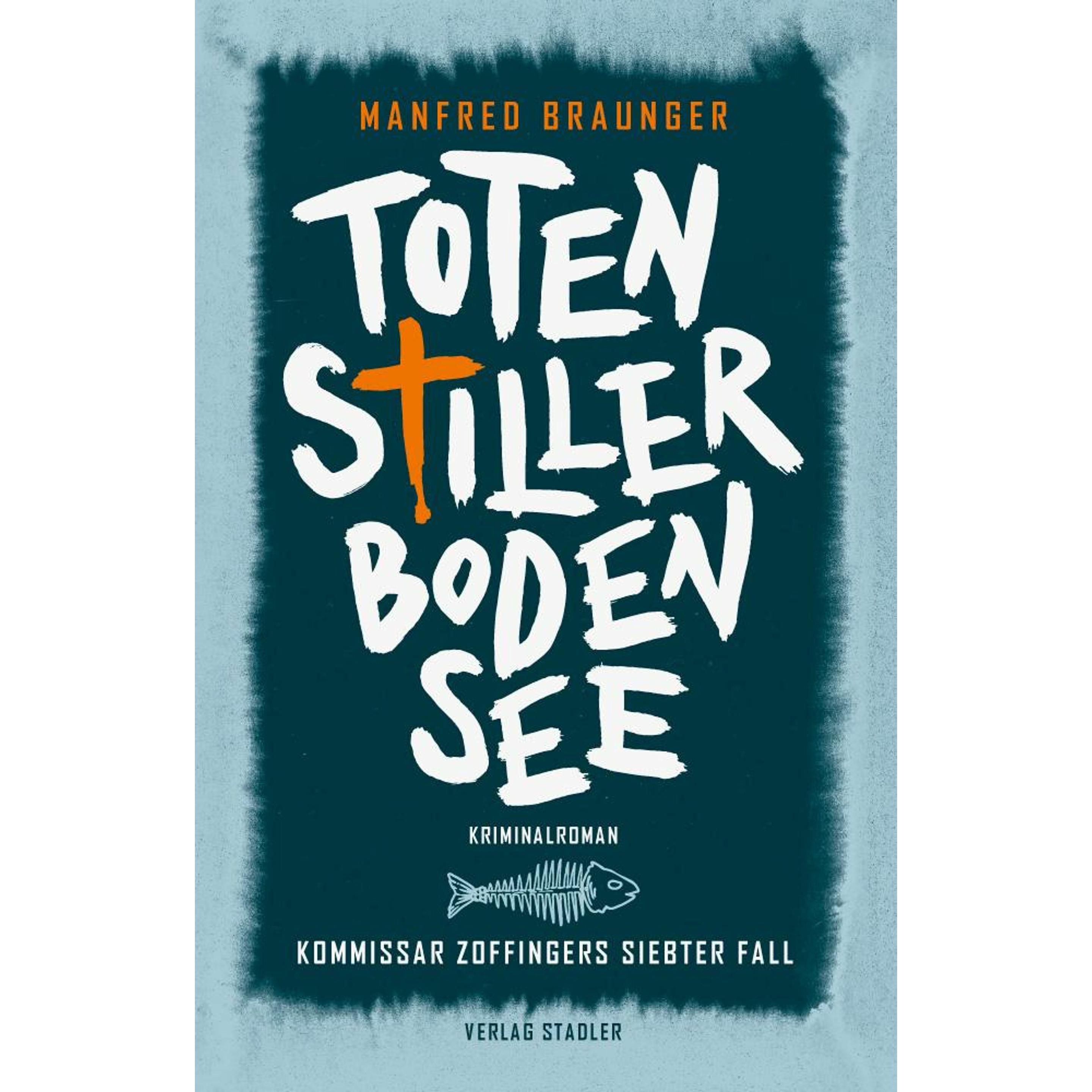 Totenstiller Bodensee, Belletristik von Manfred Braunger