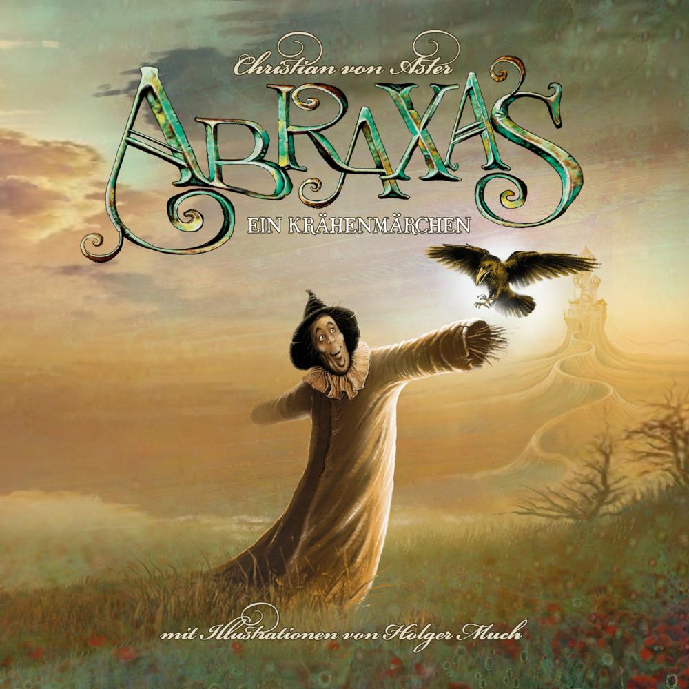 Abraxas, Belletristik von Holger Much, Christian von Aster