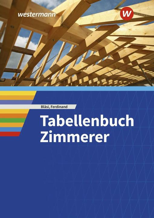 Actual product image Tabellenbuch Zimmerer (German, Walter Bläsi, 2021)