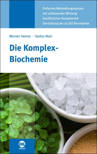 Produktbild Die Komplex-Biochemie (Deutsch, Stefan Mair, Werner Hemm, 2017)