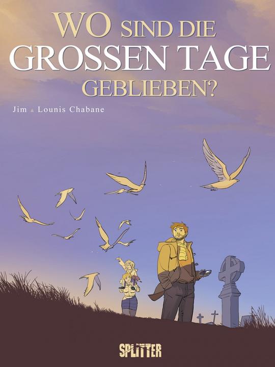 Produktbild Wo sind die grossen Tage geblieben? (Deutsch, Alex Jim, Tefenkgi, 2015)