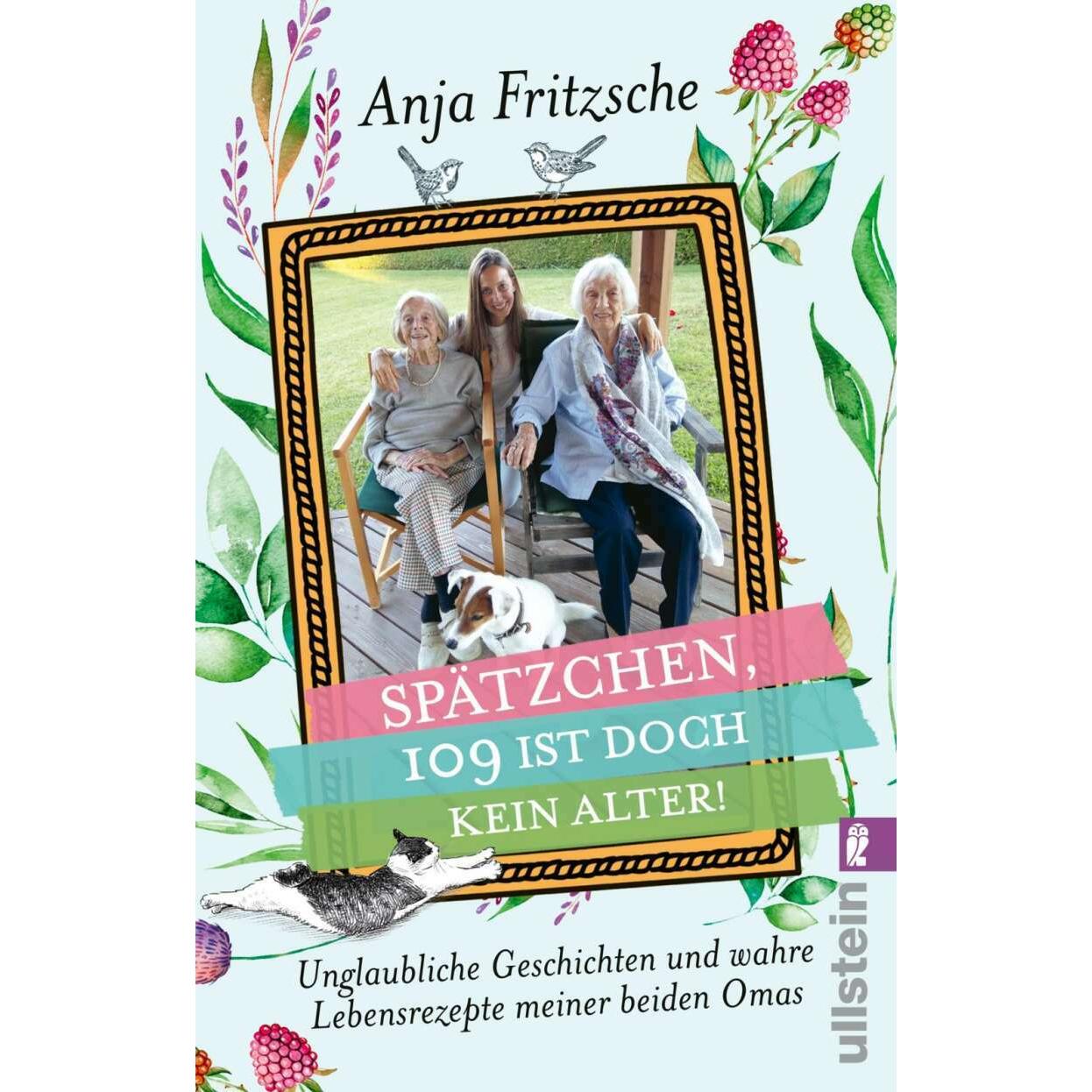 »Spätzchen, 109 ist doch kein Alter«, Belletristik von Anja Flieda Fritzsche