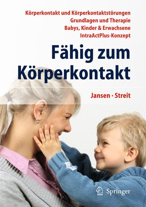 Produktbild Fähig zum Körperkontakt (Deutsch, Fritz Jansen, Uta Streit, 2014)