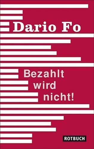 Produktbild Bezahlt wird nicht! (Deutsch, Dario Fo, Peter O. Chotjewitz, 2010)