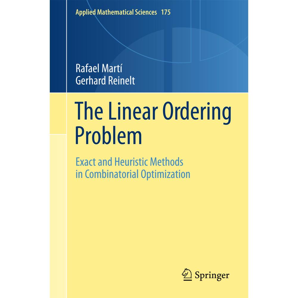 The Linear Ordering Problem, Fachbücher von Rafael Martí, Gerhard Reinelt