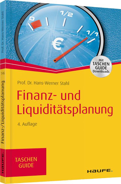 Produktbild Finanz- und Liquiditätsplanung (Deutsch, Hans-Werner Stahl, 2018)