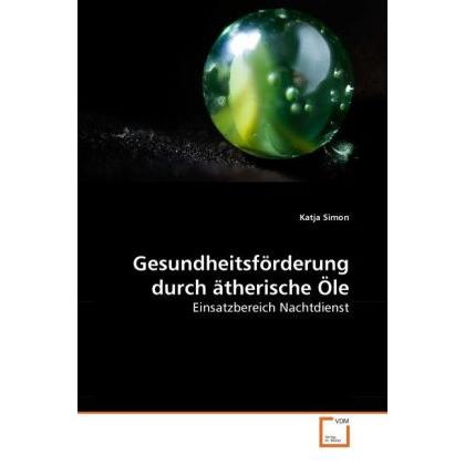 Gesundheitsförderung durch ätherische Öle, Fachbücher