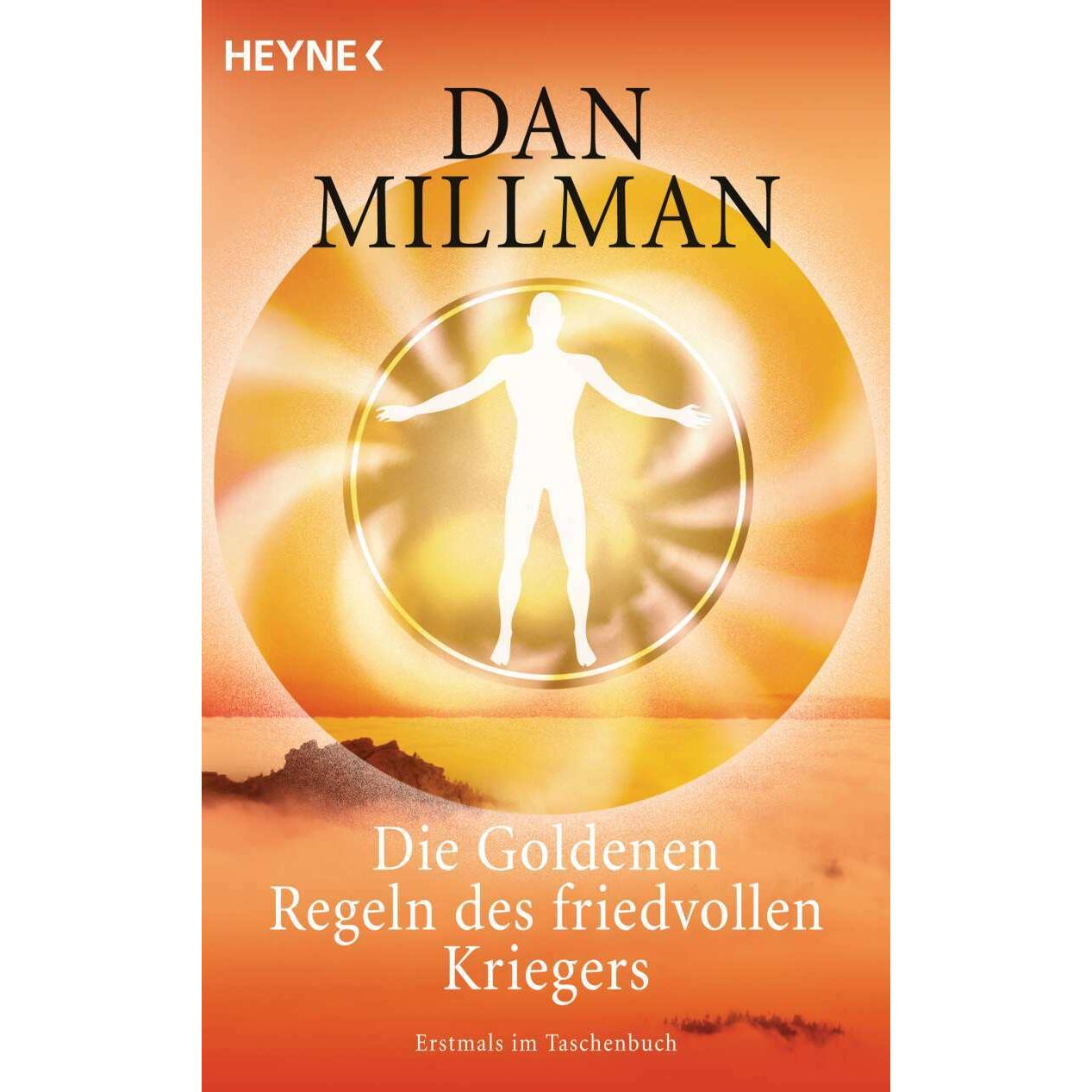 Die Goldenen Regeln des friedvollen Kriegers, Ratgeber von Dan Millman