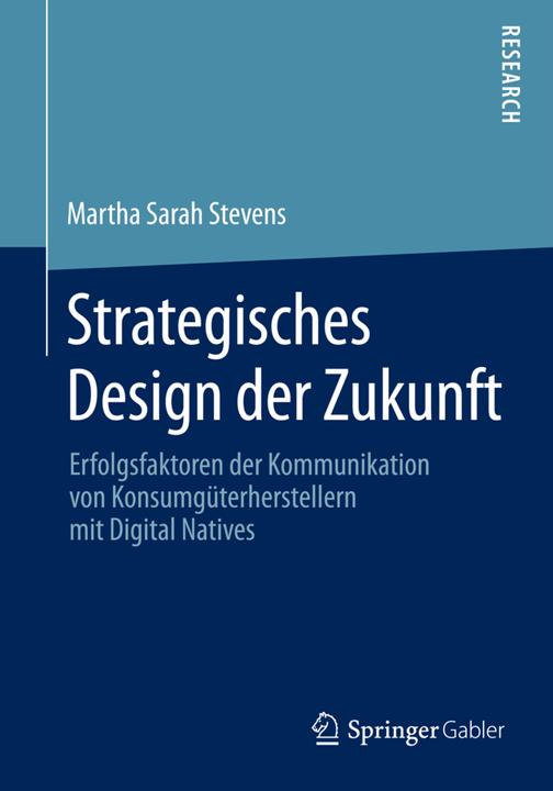 Produktbild Strategisches Design der Zukunft (Deutsch, Martha Sarah Stevens, 2015)
