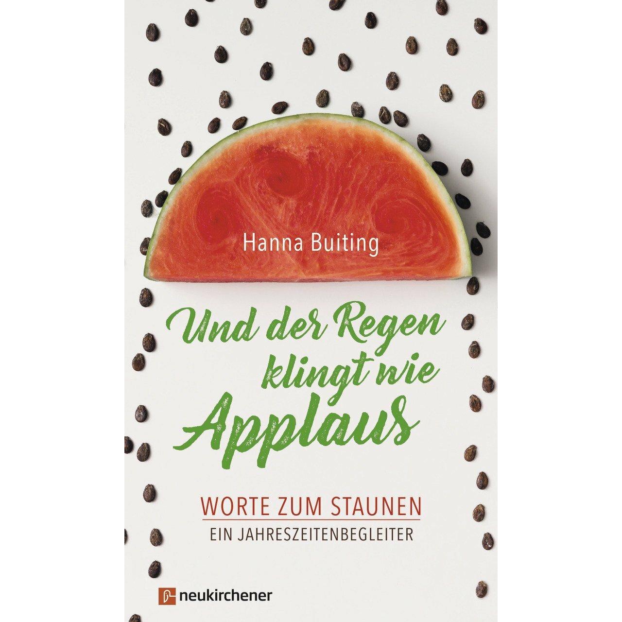 Und der Regen klingt wie Applaus, Sachbücher von Hanna Buiting, Miriam Gamper-Brühl