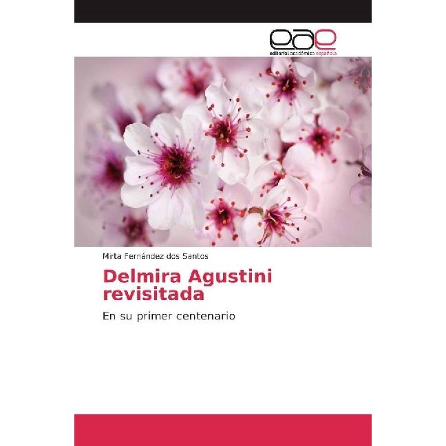 Delmira Agustini revisitada, Fachbücher von Mirta Fernández dos Santos