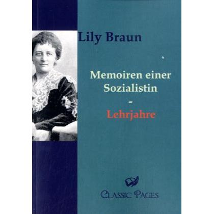 Memoiren einer Sozialistin, Fachbücher von Lily Braun