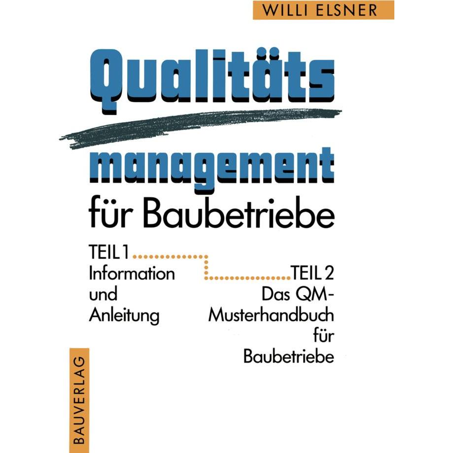 Qualitäts management für Baubetriebe, Fachbücher von Willi Elsner