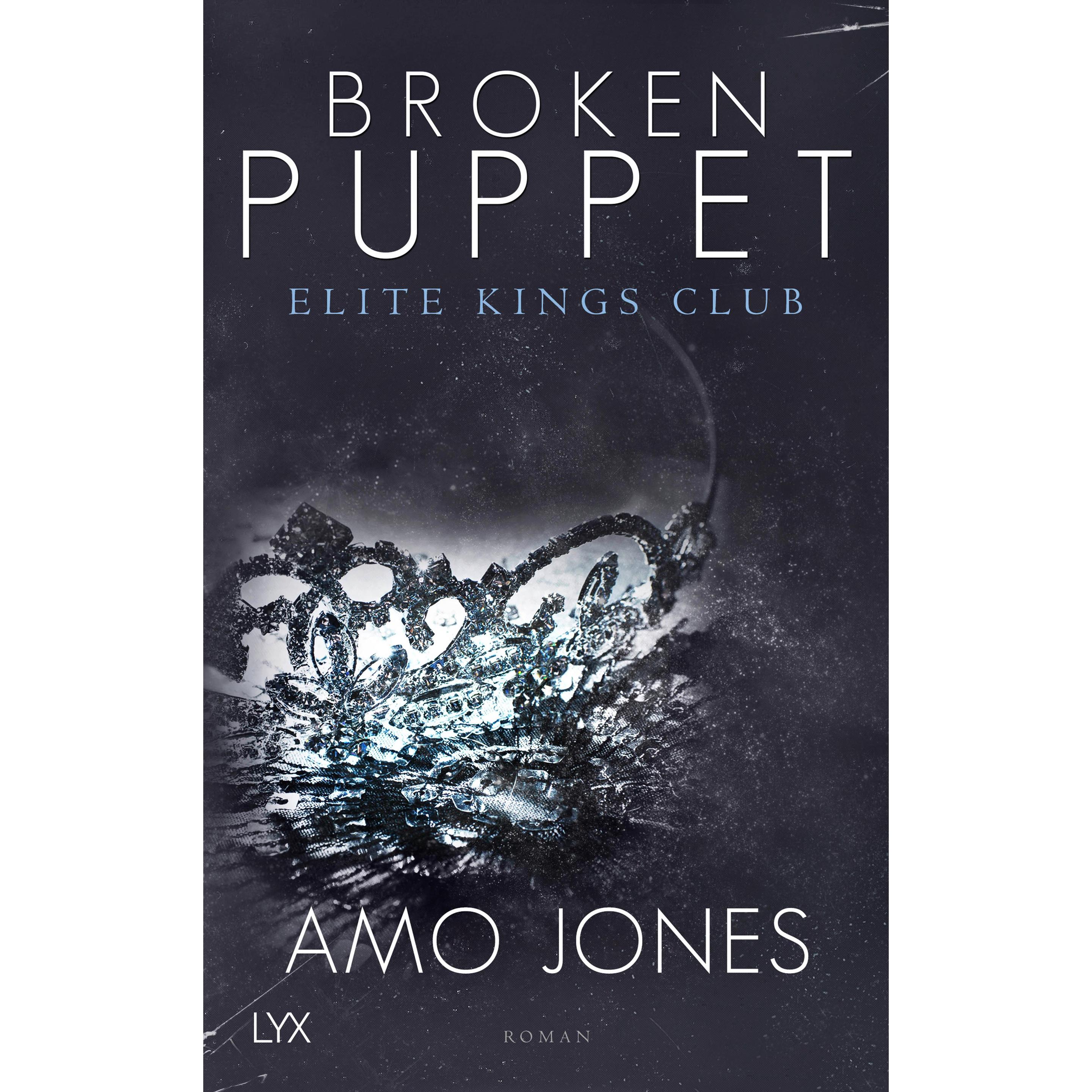 Broken Puppet - Elite Kings Club, Belletristik von Amo Jones