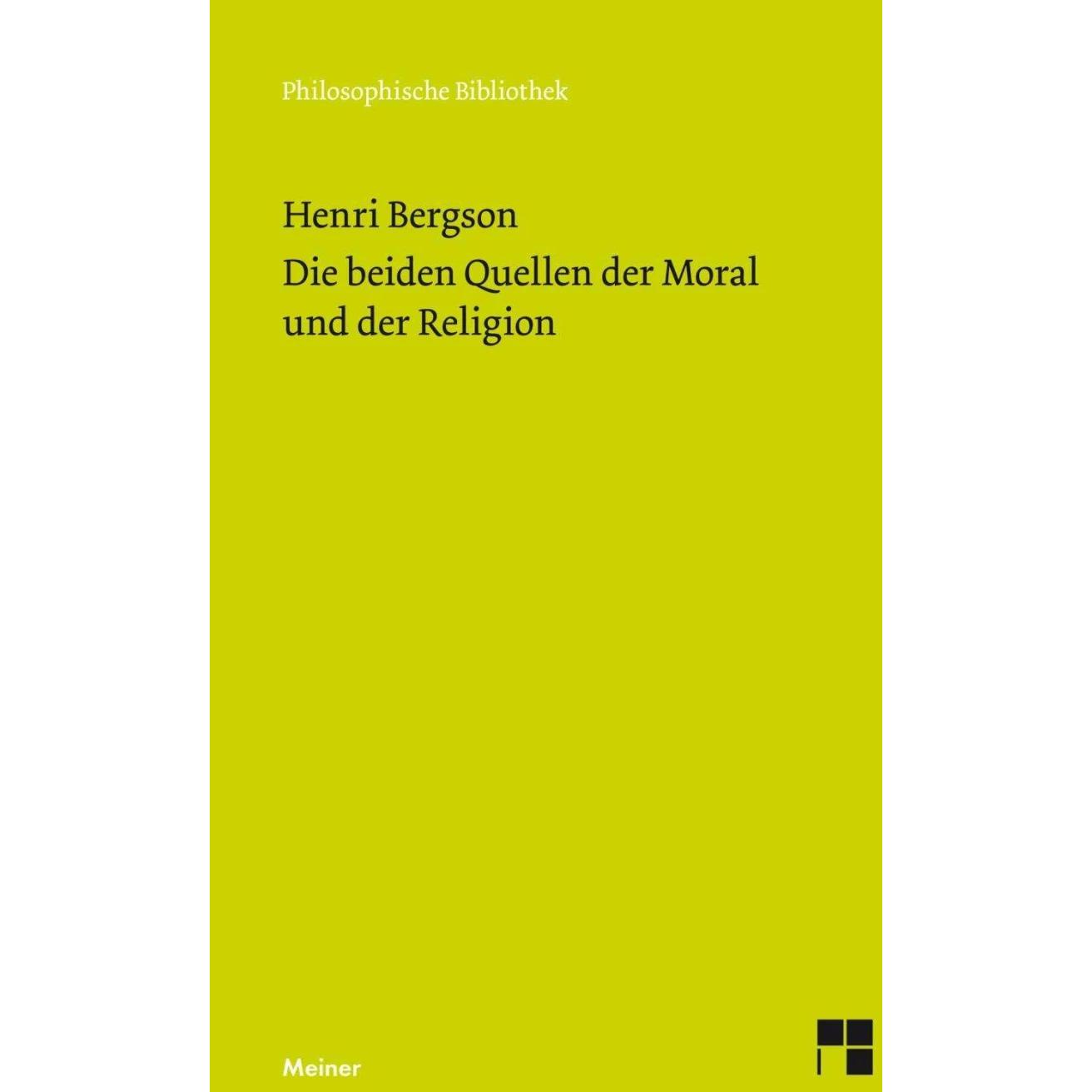 Die beiden Quellen der Moral und der Religion, Fachbücher von Henri Bergson, Eugen Lerch, Ernst Cassirer