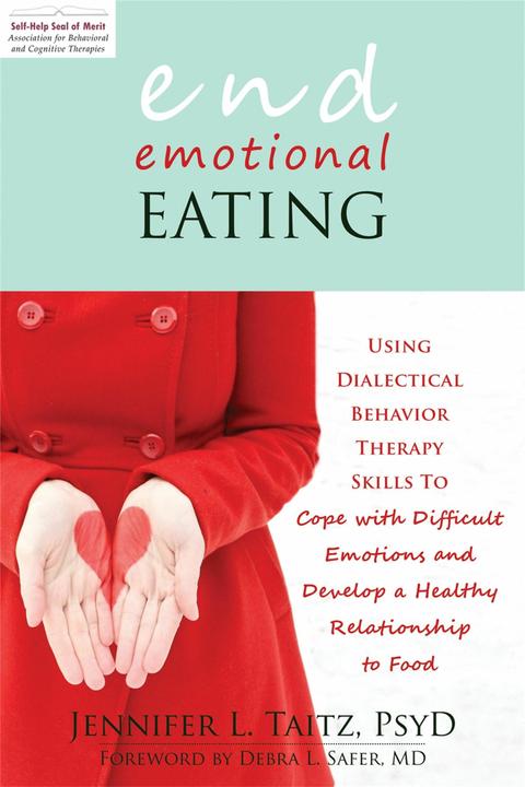 Produktbild End Emotional Eating (Englisch, Jennifer L. Taitz, 2012)