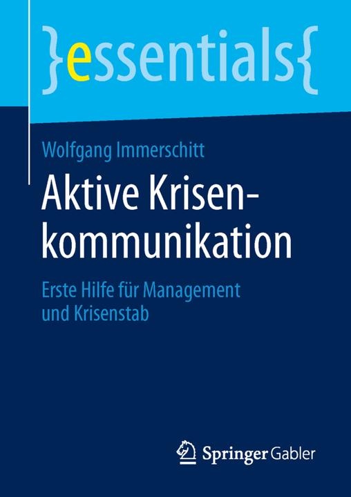 Produktbild Aktive Krisenkommunikation (Deutsch, Wolfgang Immerschitt, 2015)