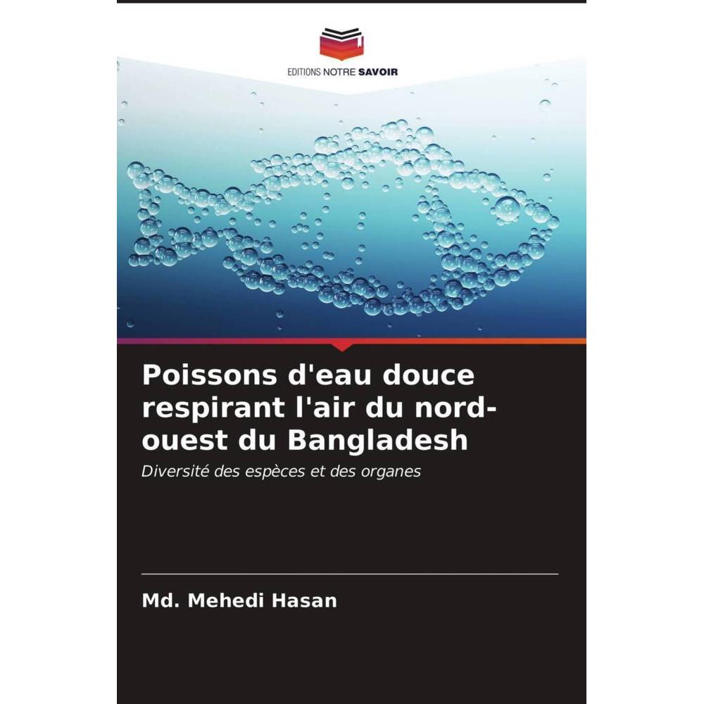Poissons d'eau douce respirant l'air du nord-ouest du Bangladesh, Fachbücher von Md. Mehedi Hasan