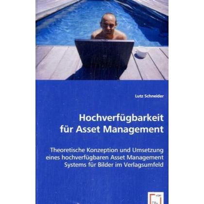 Hochverfügbarkeit für Asset Management, Fachbücher von Lutz Schneider