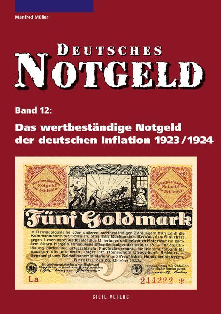 Produktbild Das wertbeständige Notgeld der deutschen Inflation 1923/1924 (Deutsch, Manfred Müller, 2011)