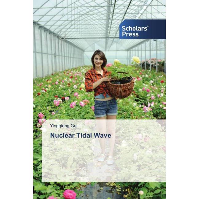 Nuclear Tidal Wave, Fachbücher von Yingqiong Gu