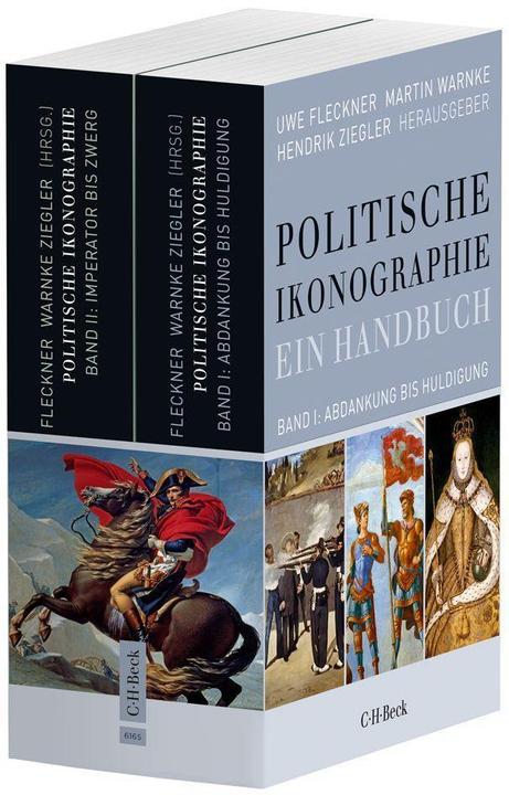Actual product image Politische Ikonographie. Ein Handbuch (German, Hendrik Ziegler, Martin Warnke, Uwe Fleckner, 2014)