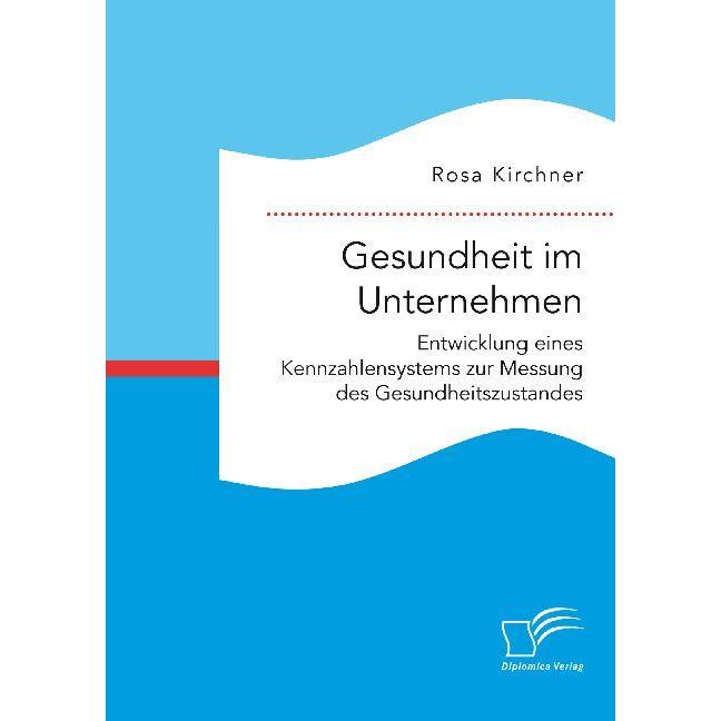 Kirchner:Gesundheit im Unternehmen: Ent, Sachbücher