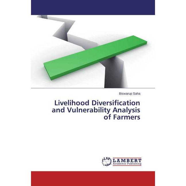 Livelihood Diversification and Vulnerability Analysis of Farmers, Fachbücher von Biswarup Saha