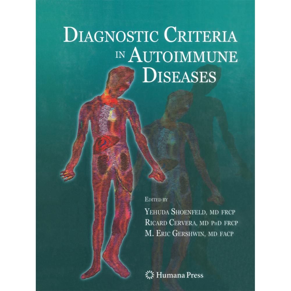 Diagnostic Criteria in Autoimmune Diseases, Fachbücher von M. Eric Gershwin, Ricard Cervera, Yehuda Shoenfeld