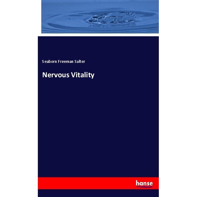 Salter:Nervous Vitality, Fachbücher von Seaborn Freeman Salter