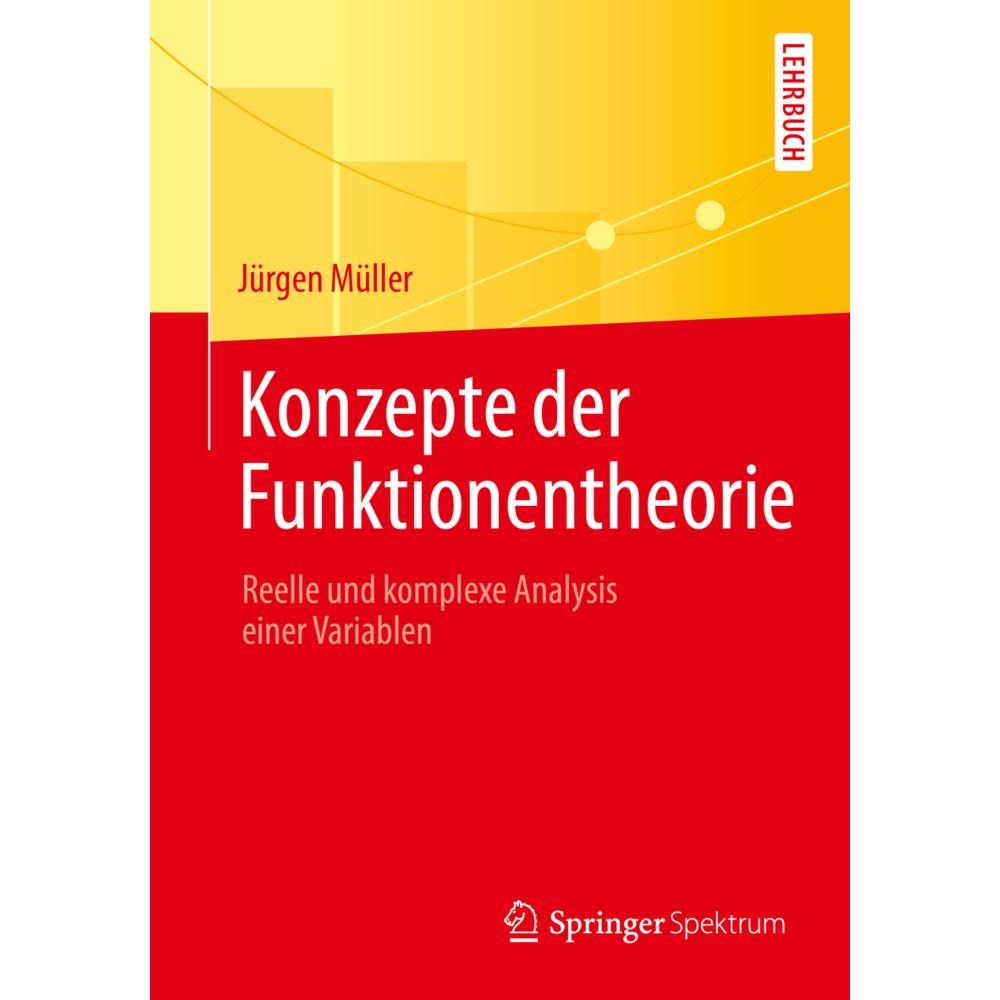 Konzepte der Funktionentheorie, Fachbücher von Jürgen Müller