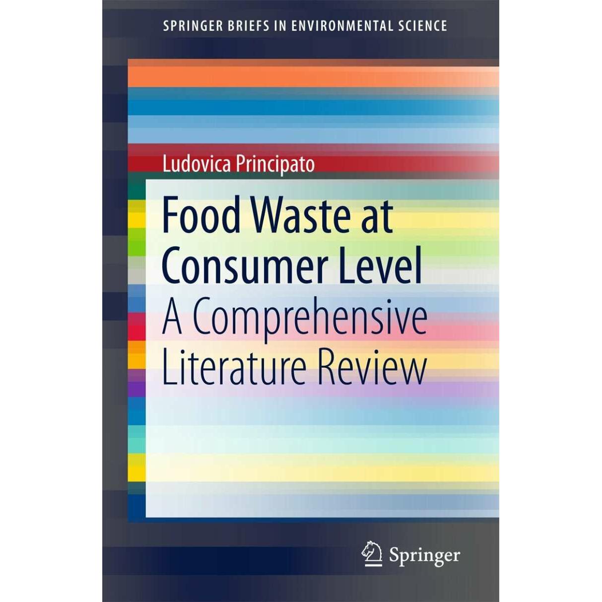 Food Waste at Consumer Level, Fachbücher von Ludovica Principato