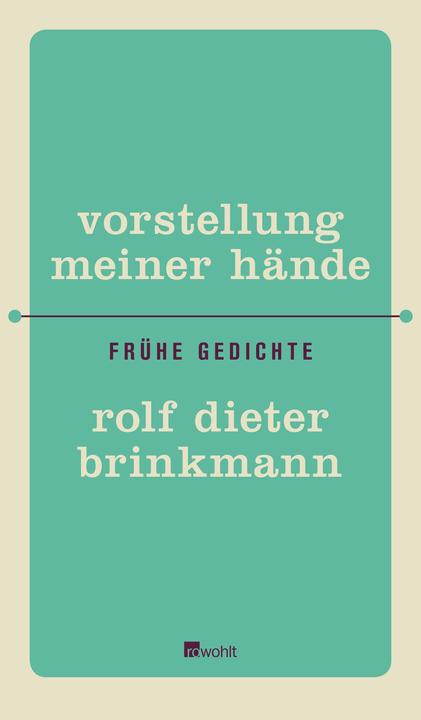 Produktbild Vorstellung meiner Hände (Deutsch, Rolf Dieter Brinkmann, 2010)