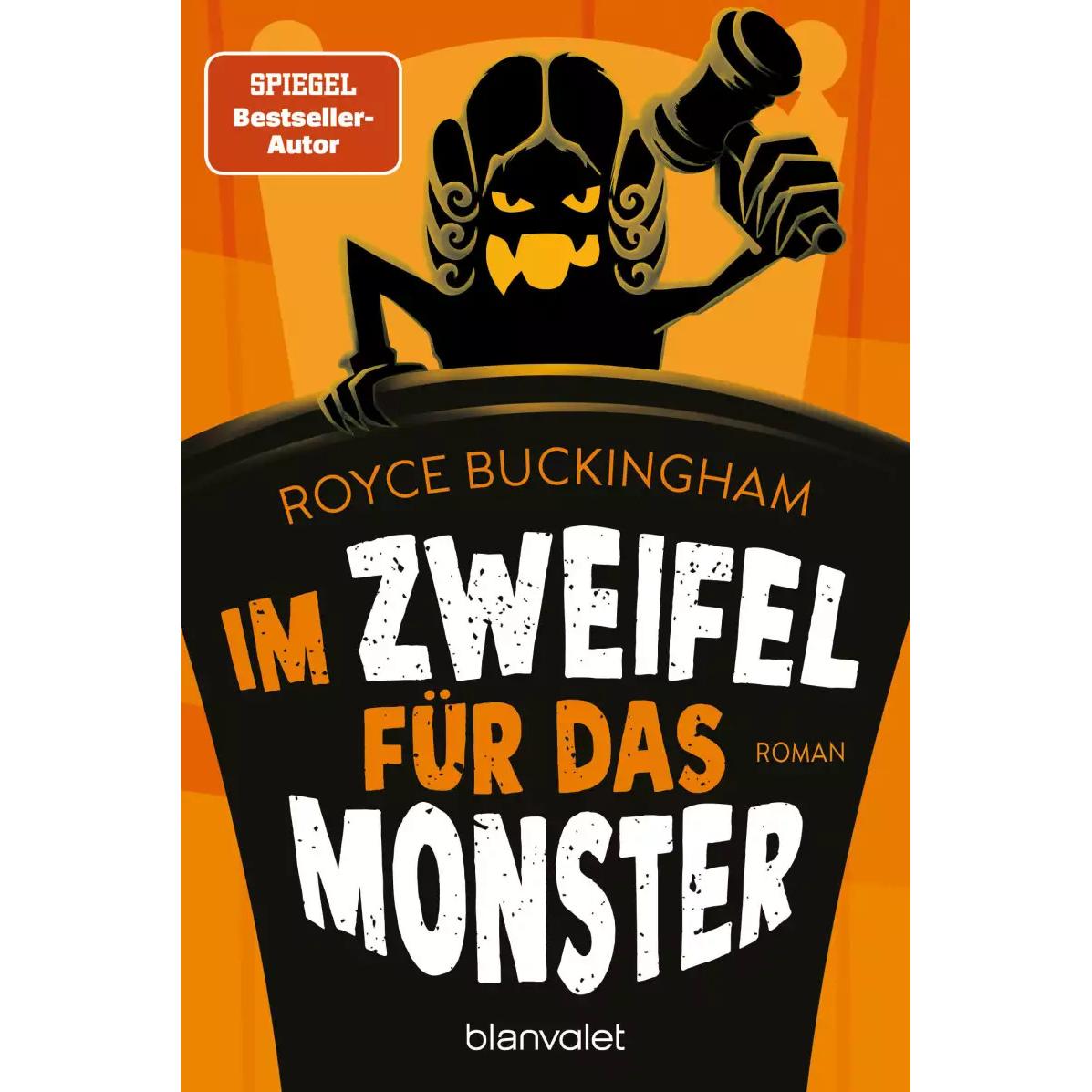 Im Zweifel für das Monster, Belletristik von Royce Buckingham