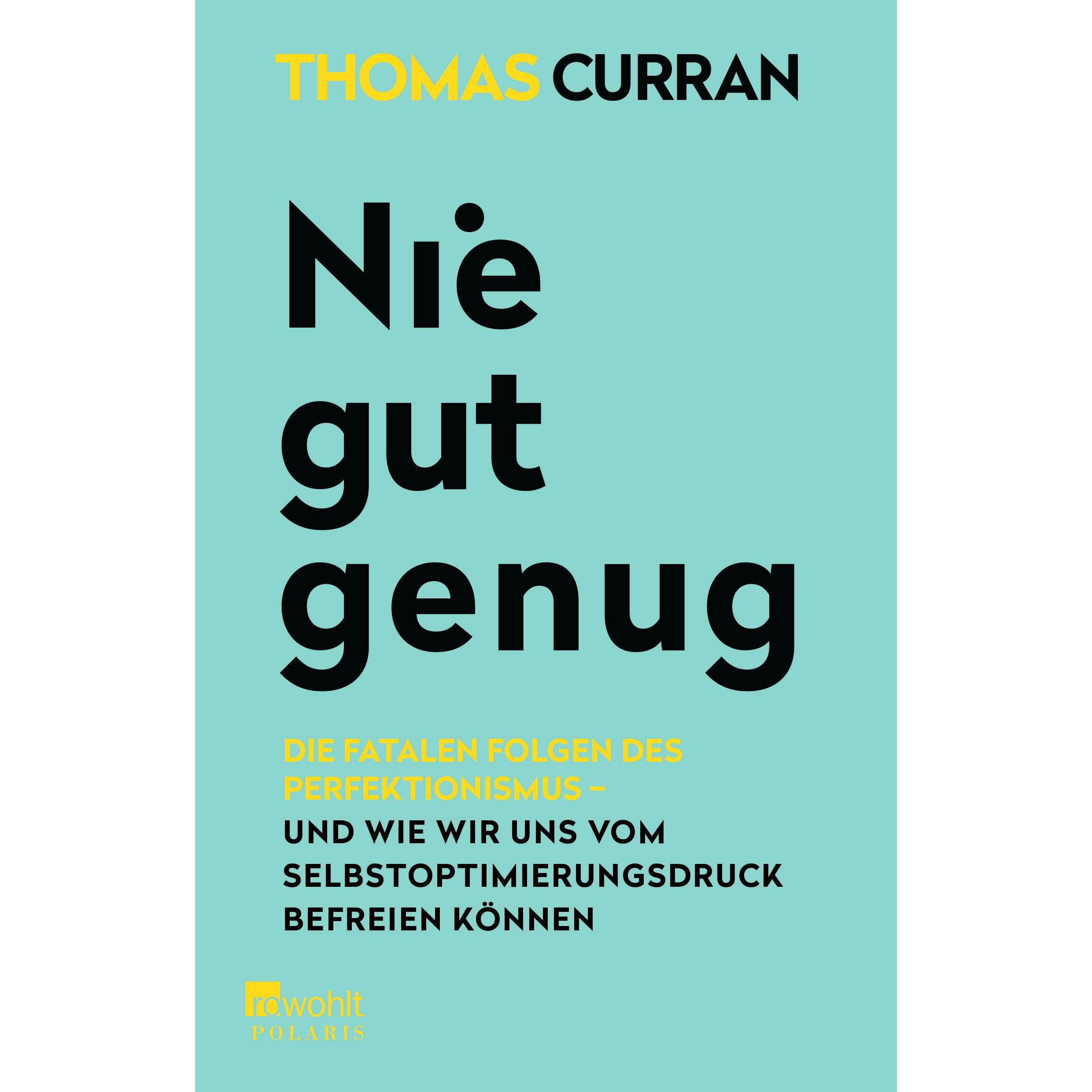 Thumbnail - Nie gut genug, Fachbücher von Thomas Curran