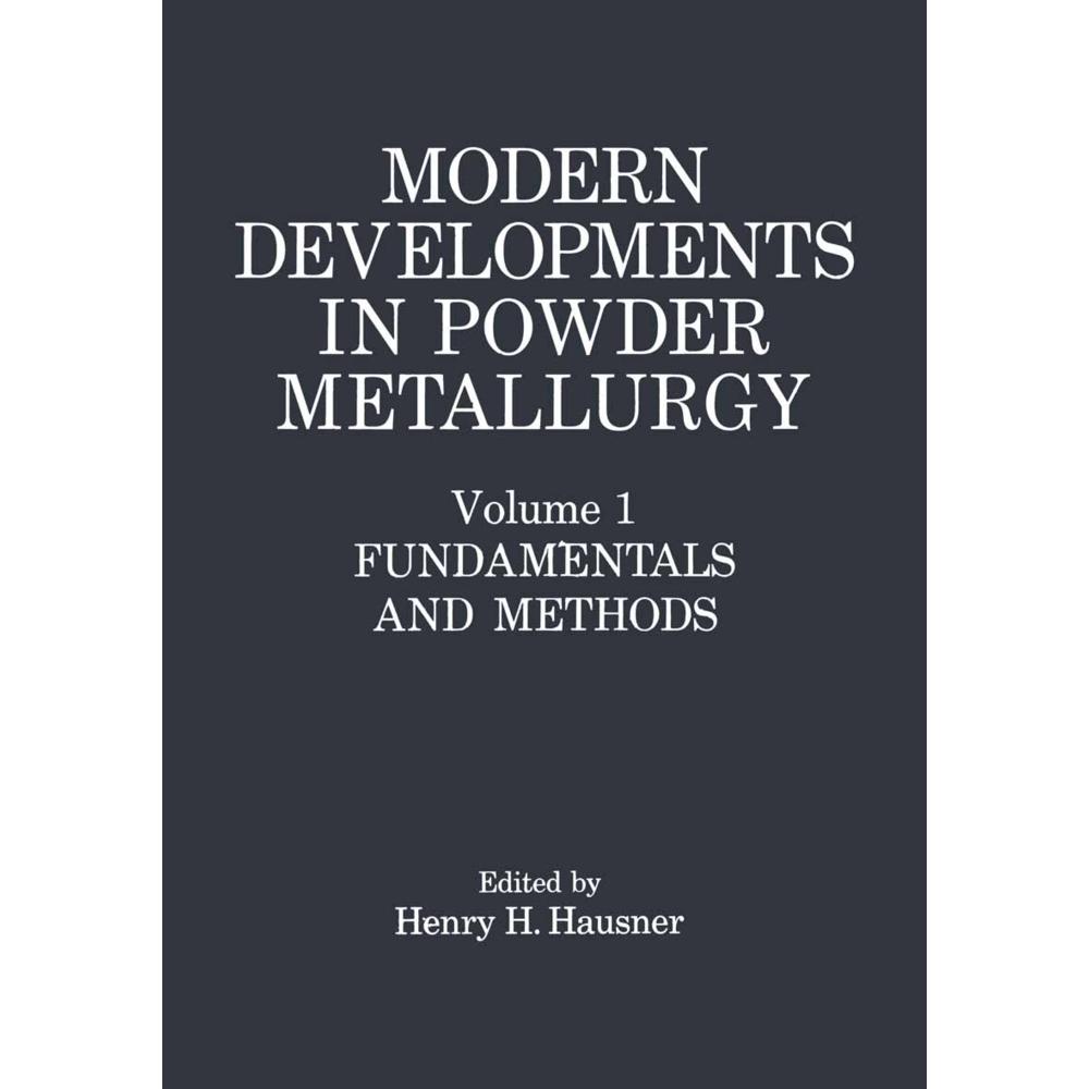 Modern Developments in Powder Metallurgy, Fachbücher