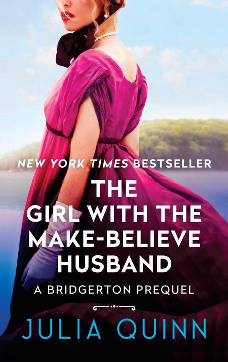 Produktbild The Girl with the Make-Believe Husband (Englisch, Julia Quinn, 2017)
