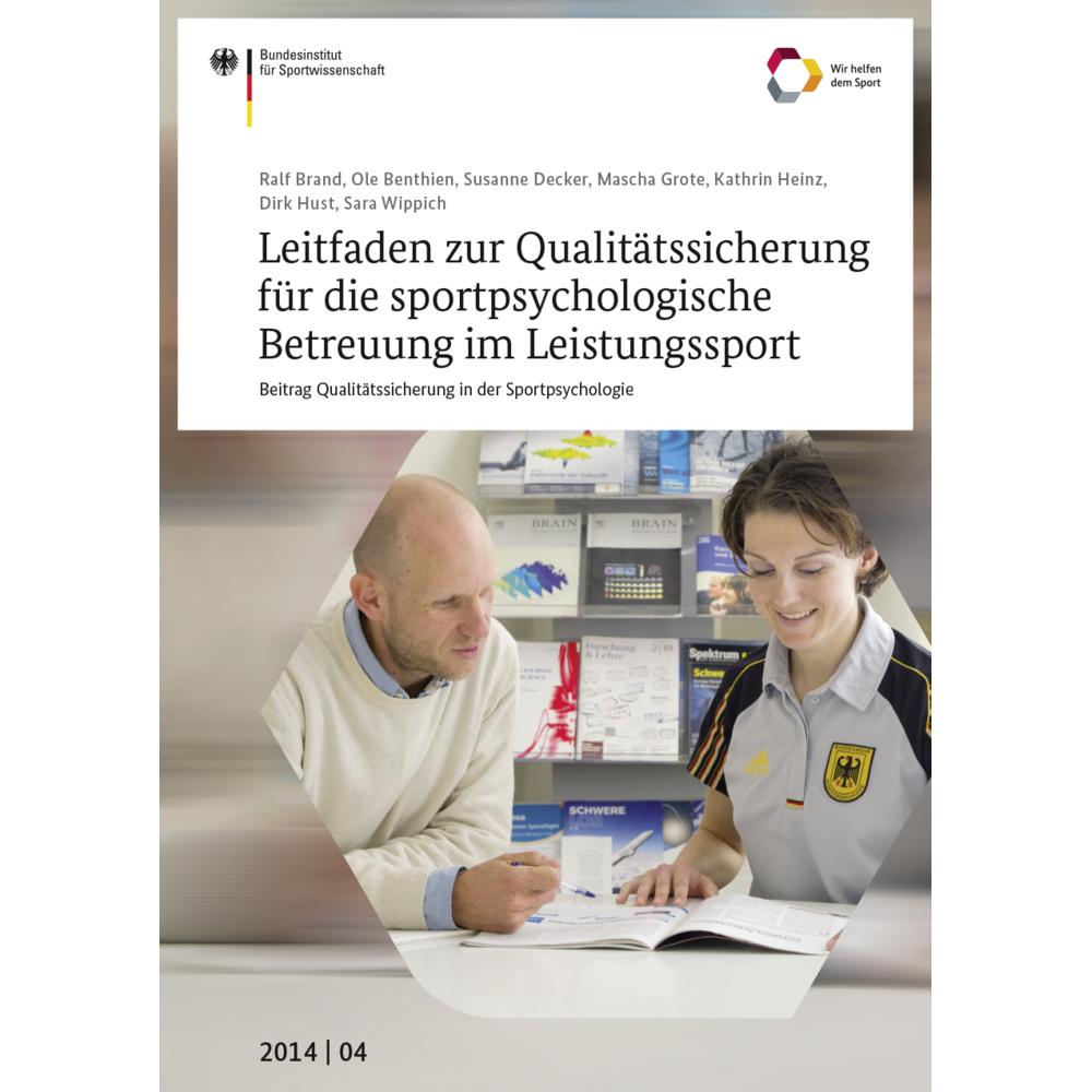 Leitfaden zur Qualitätssicherung für die sportpsychologische Betreuung im Leistungssport, Ratgeber von Kathrin Heinz, Ra...