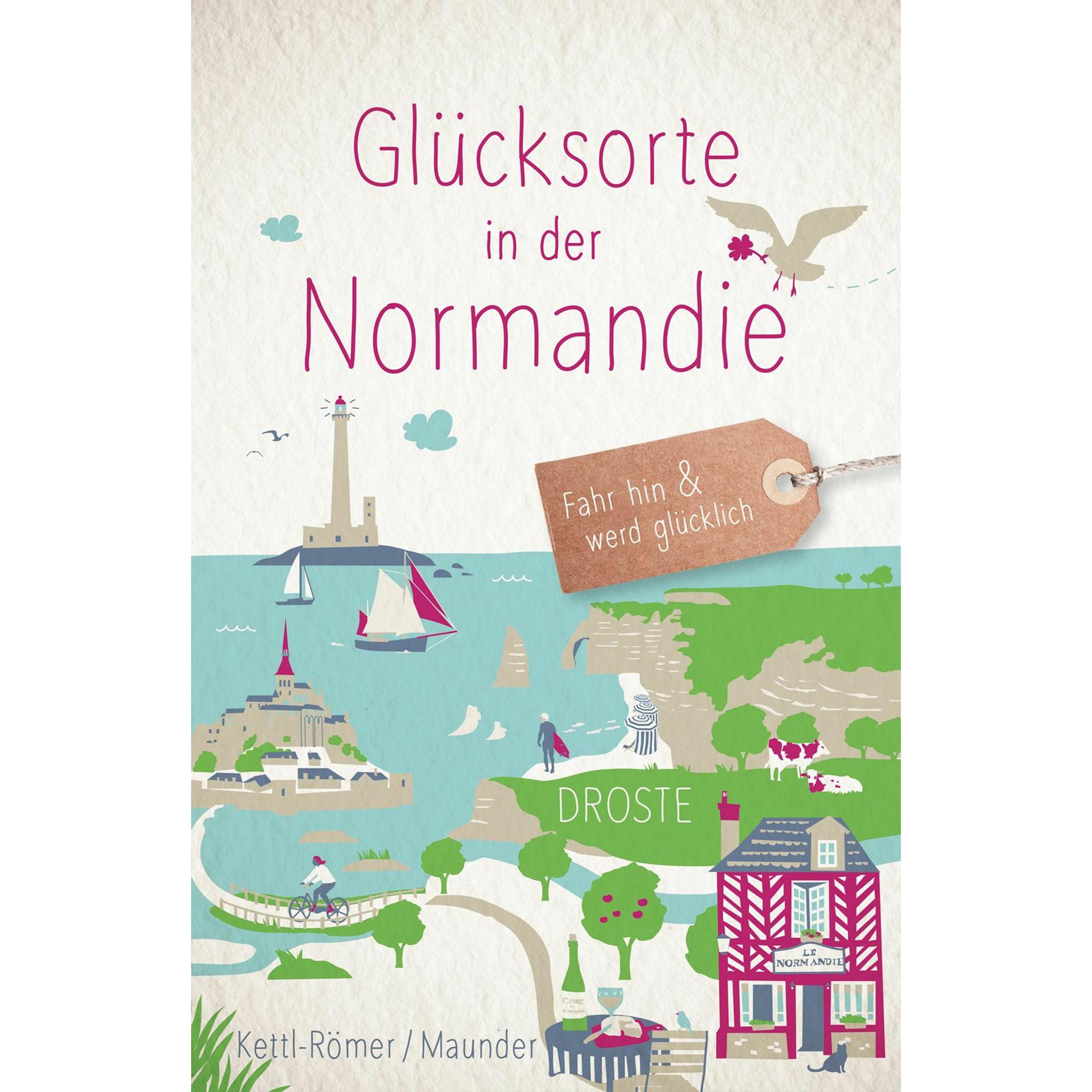 Thumbnail - Glücksorte in der Normandie, Ratgeber von Barbara Kettl-Römer, Hilke Maunder