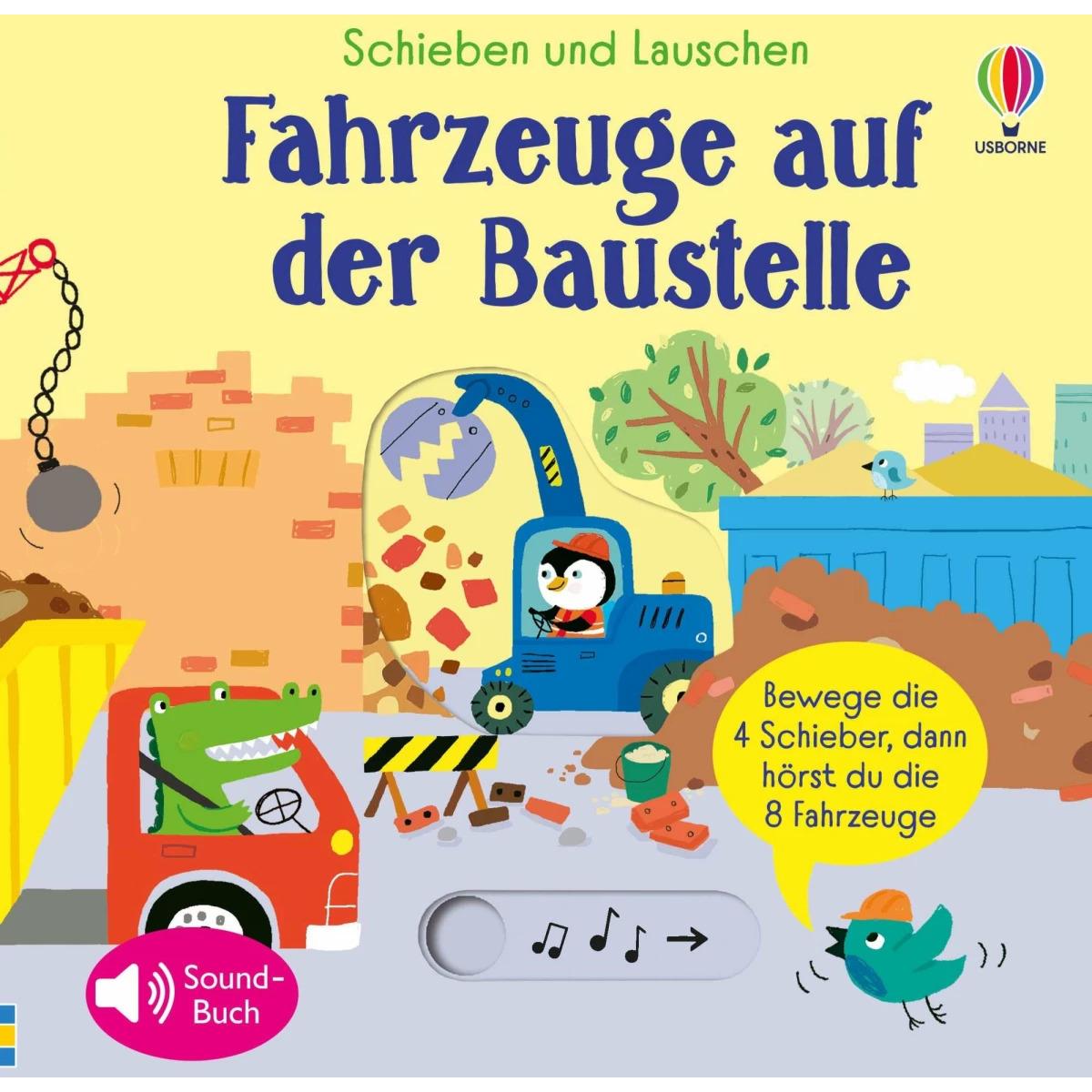 Schieben und Lauschen: Fahrzeuge auf der Baustelle, Kinderbücher