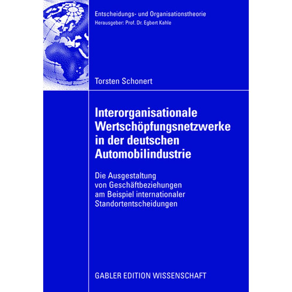 Interorganisationale Wertschöpfungsnetzwerke in der deutschen Automobilindustrie, Fachbücher