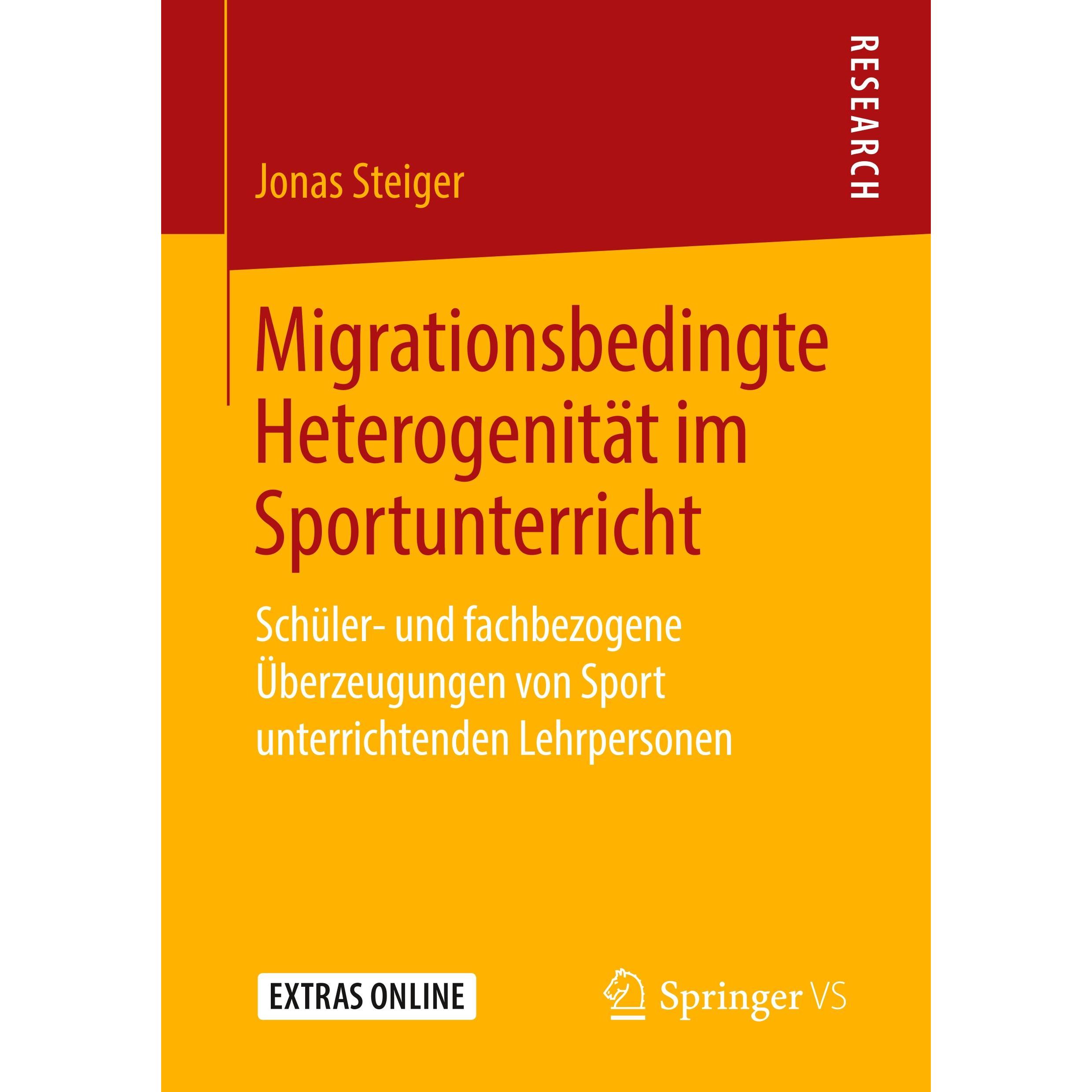 Migrationsbedingte Heterogenität im Sportunterricht, Fachbücher von Jonas Steiger