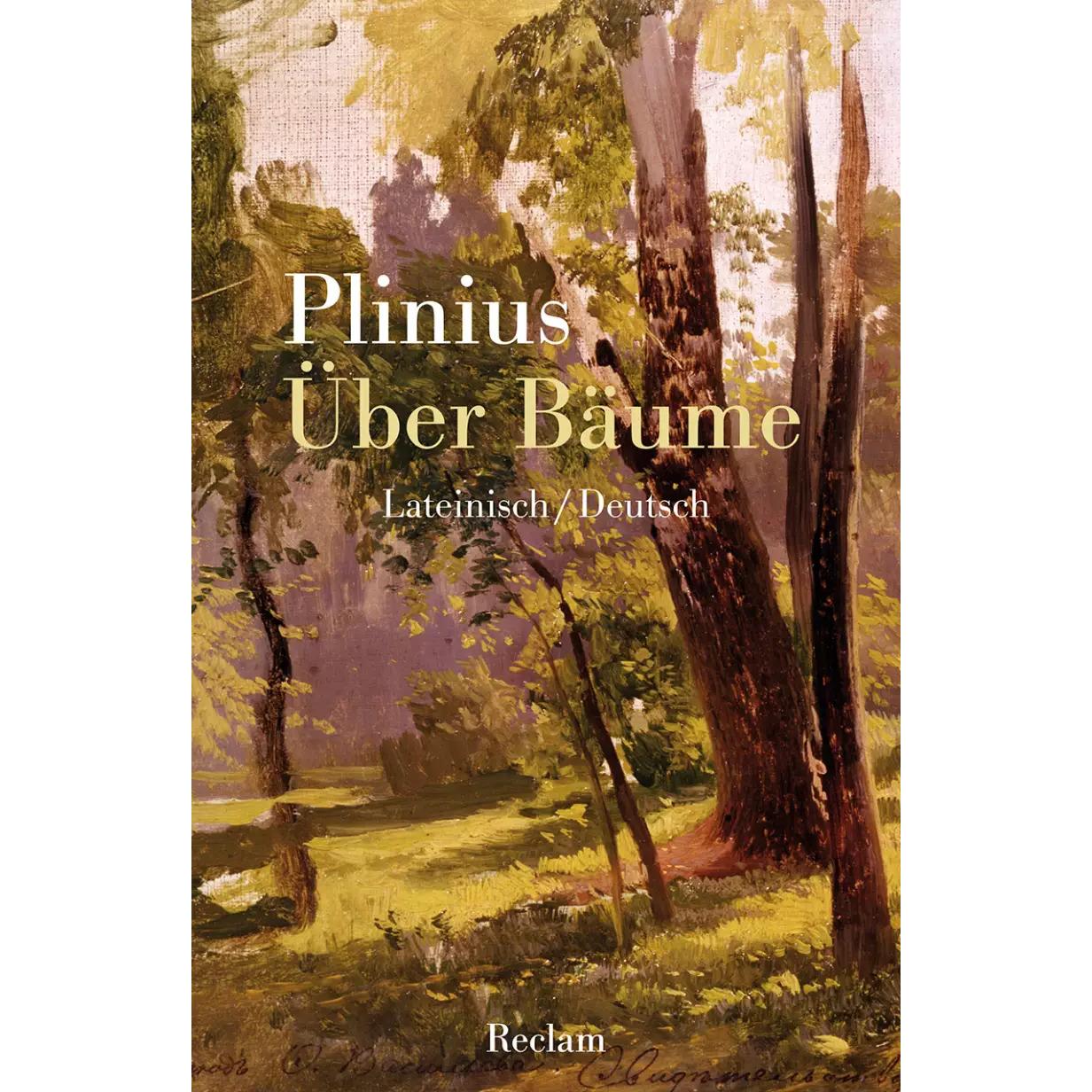 Über Bäume, Belletristik von Gaius Plinius Secundus