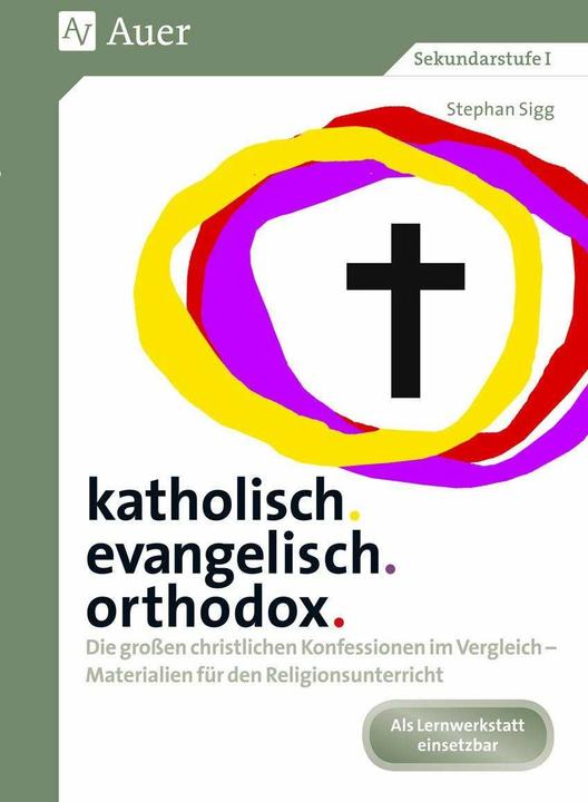 Produktbild katholisch. evangelisch. orthodox (Deutsch, Stephan Sigg, 2024)