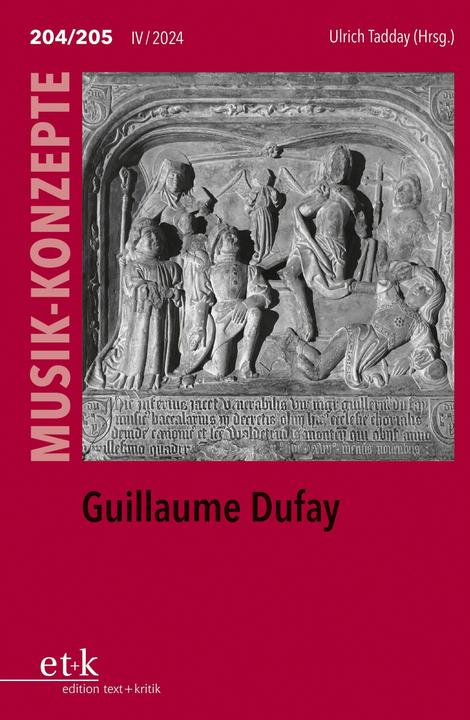 Guillaume Dufay (Deutsch, Ulrich Tadday, 2024)