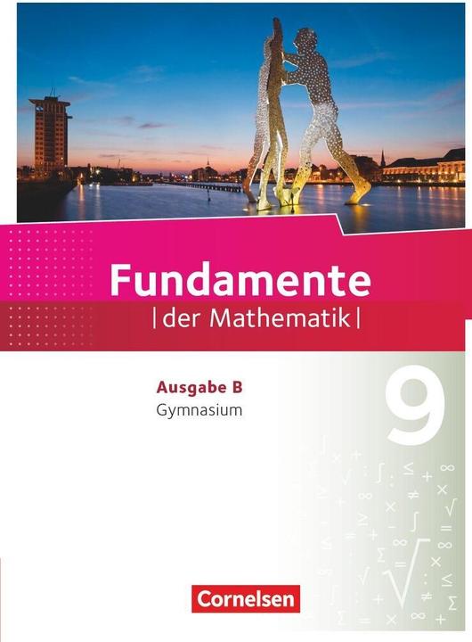 Produktbild Fundamente der Mathematik 9. Schuljahr. Ausgabe B. Schülerbuch (Deutsch, Andreas/, Pallack, 2017)