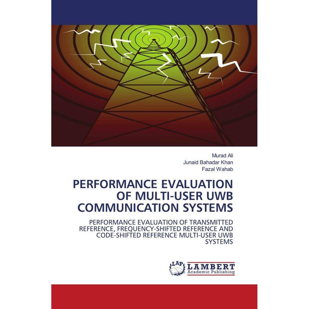 Performance Evaluation Of Multi-User Uwb Communication Systems, Fachbücher von Murad Ali, Junaid Bahadar Khan, Fazal Wah...