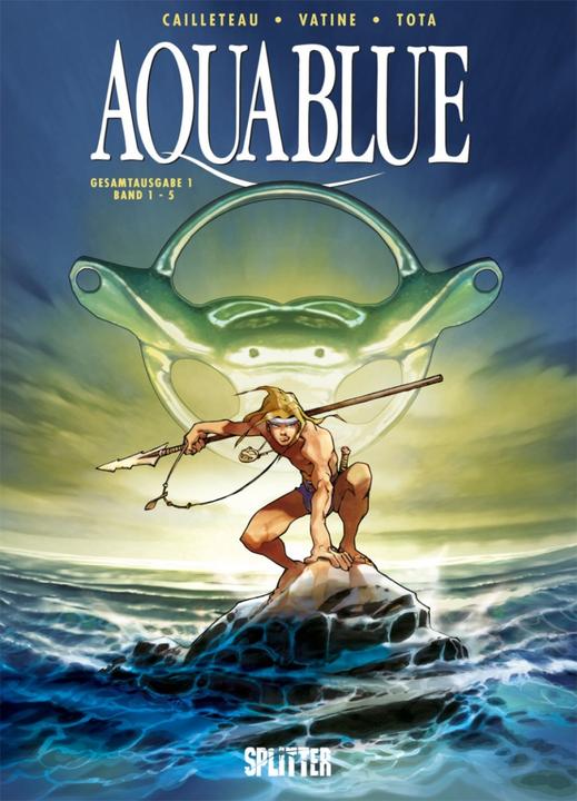 Produktbild Aquablue Gesamtausgabe 1. (Bände 1-5) (Deutsch, Thierry Cailleteau, 2018)