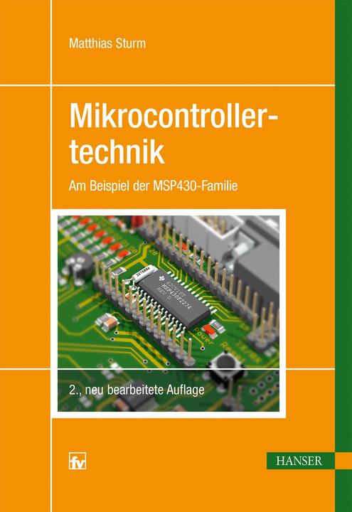 Produktbild Mikrocontrollertechnik (Deutsch, Matthias Sturm, 2014)
