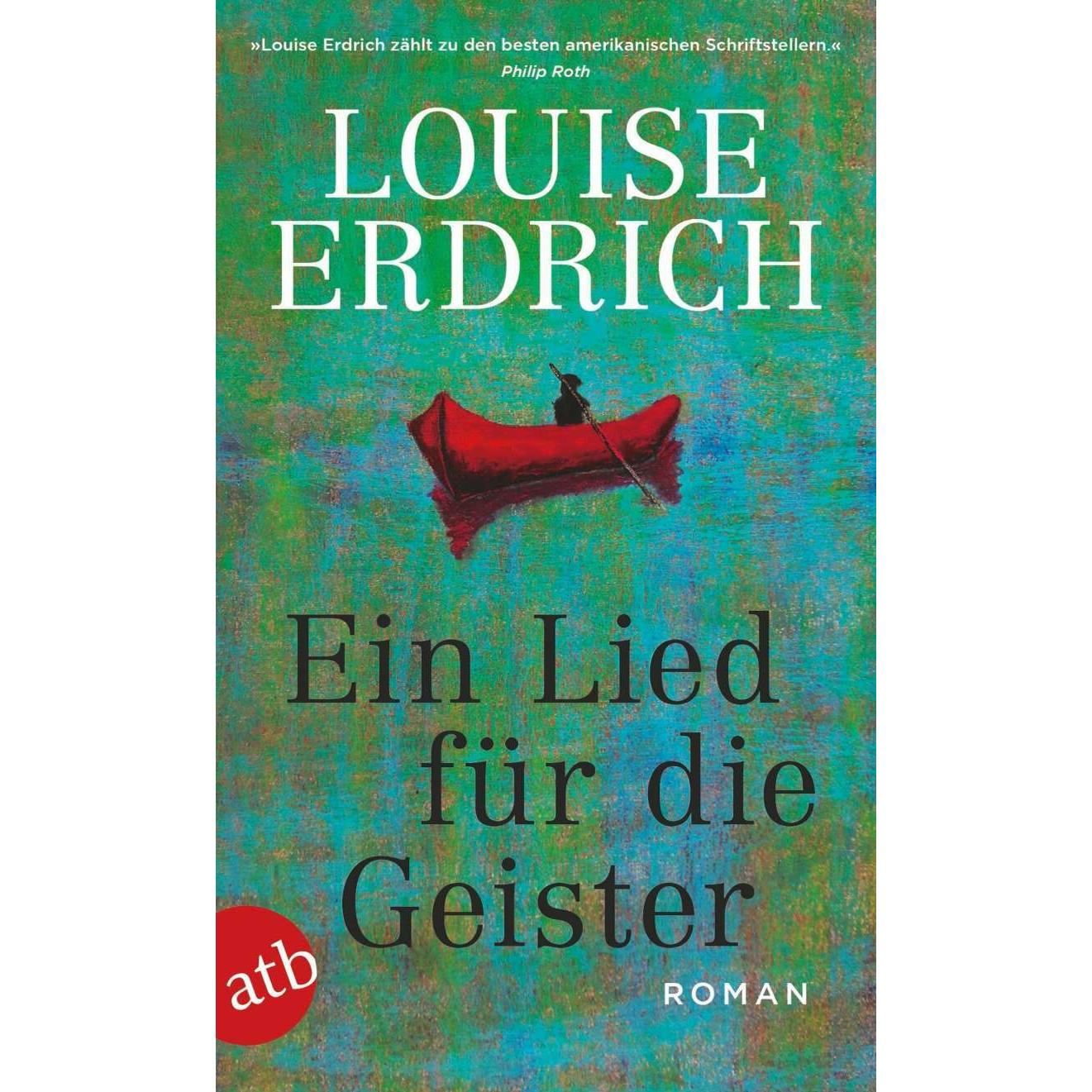 Ein Lied für die Geister, Belletristik von Louise Erdrich, Gesine Schröder